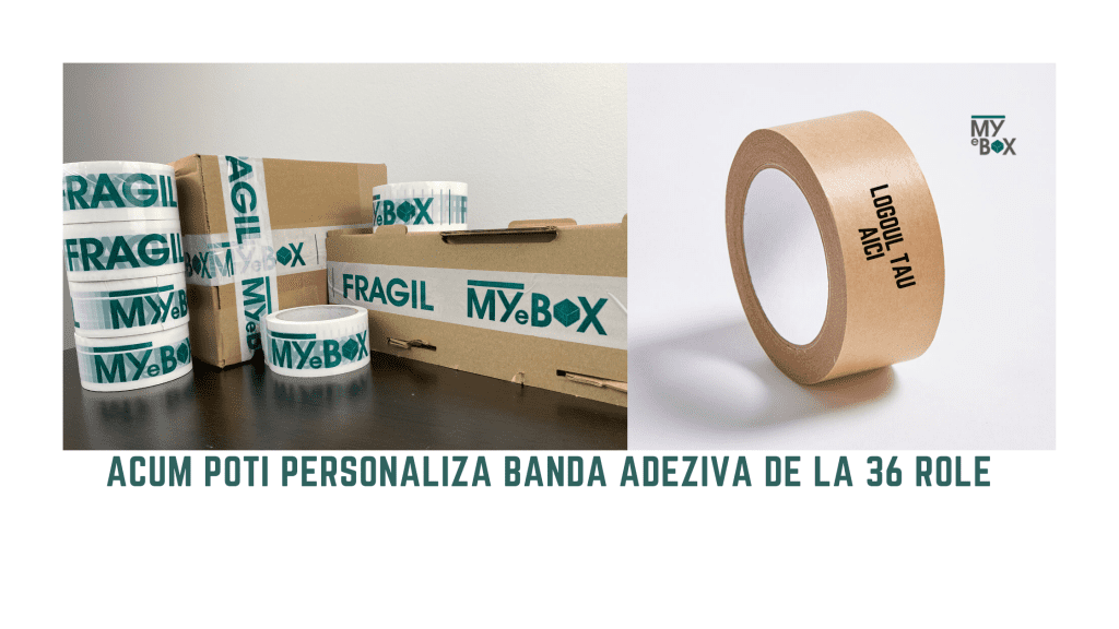 Acum poți personaliza Banda Adeziva de la 36 role