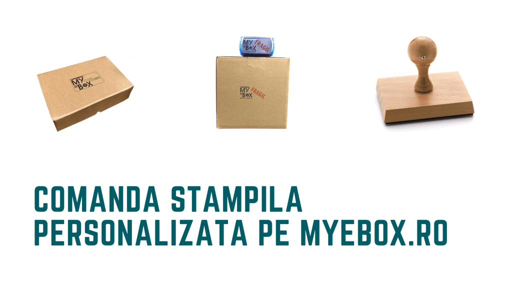 Comanda stampila personalizata pe myebox.ro