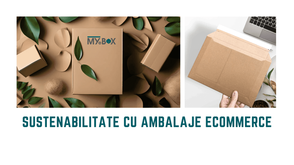 Sustenabilitate cu ambalaje ecommerce 2