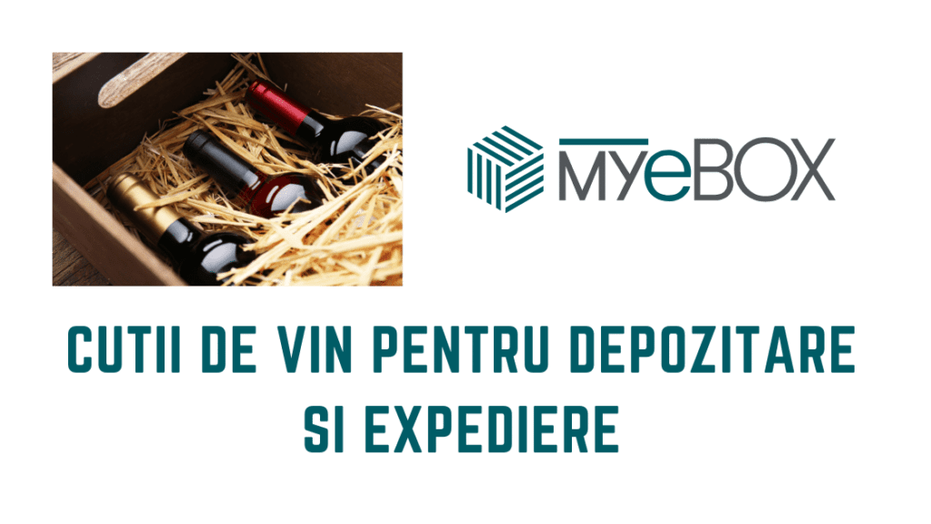Cutii de Vin pentru Depozitare si expediere