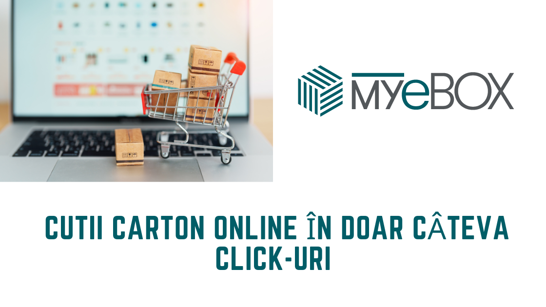 Cutii Carton Online în Doar Câteva Click uri