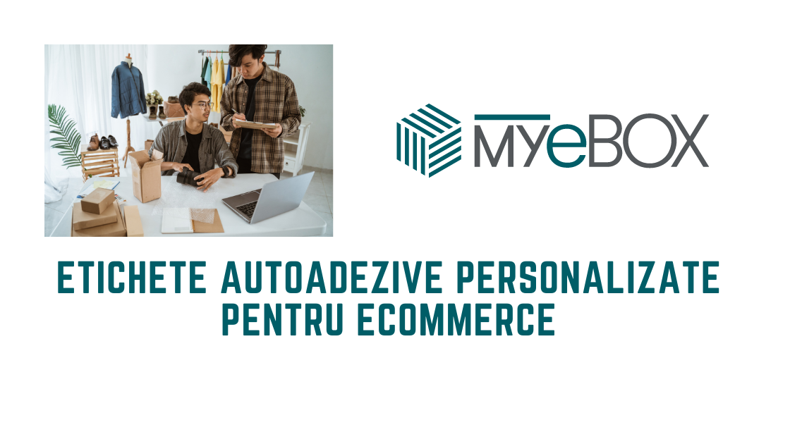 Etichete Autoadezive Personalizate Pentru Ecommerce