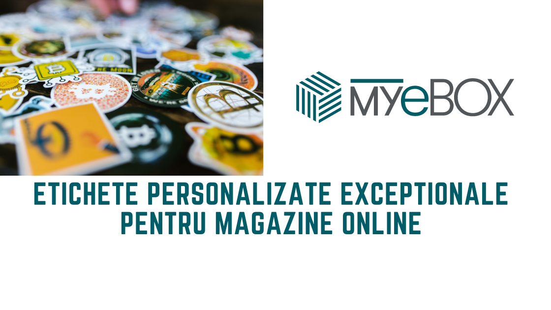 Etichete Personalizate Excepționale pentru Magazine Online