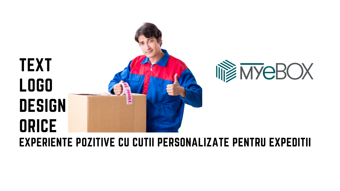 Experiențe Pozitive cu Cutii Personalizate pentru Expediții