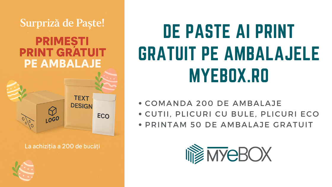 De Paște ai PRINT GRATUIT pe ambalajele MyEbox.ro!