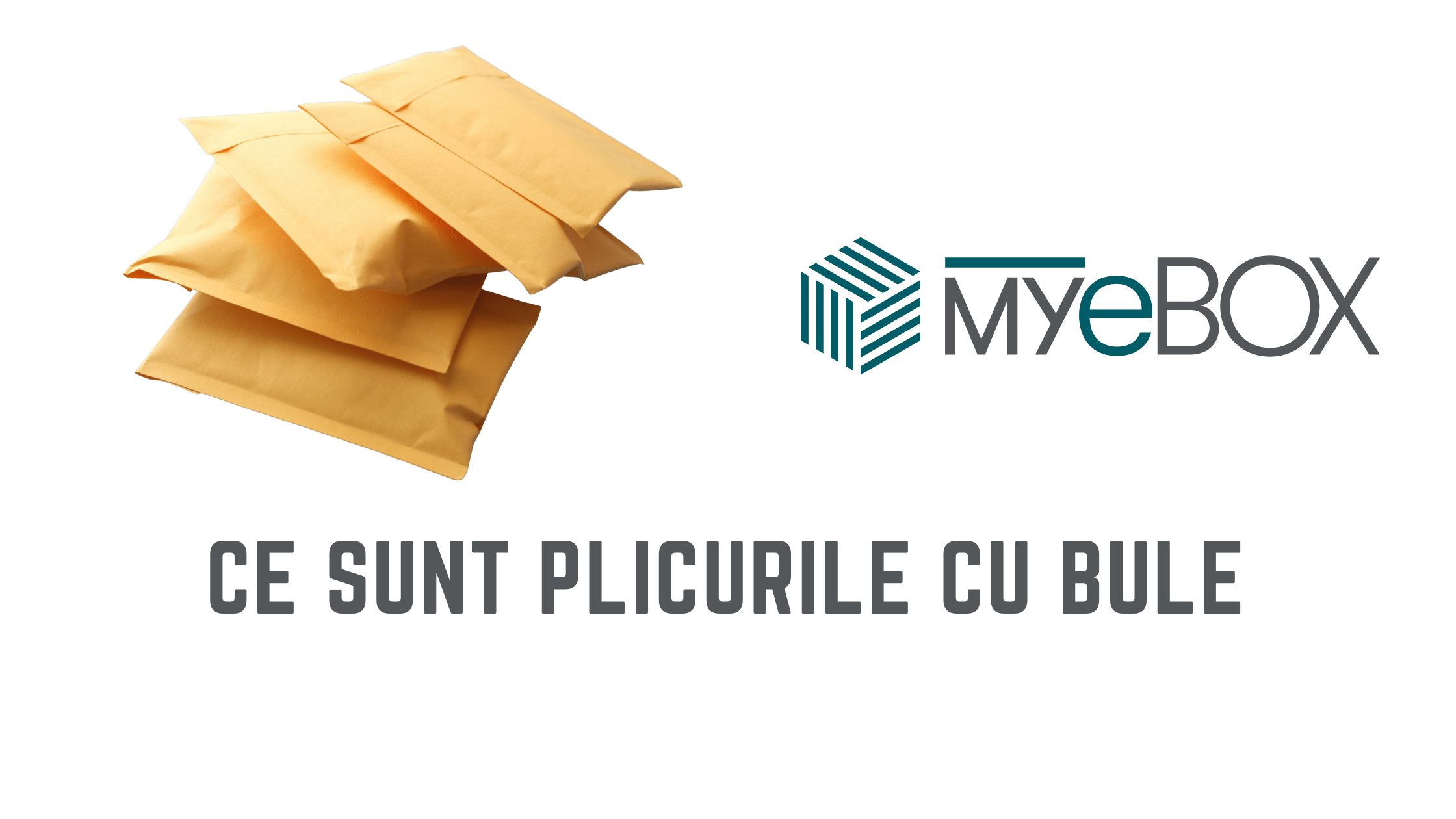 Ce sunt plicurile cu bule